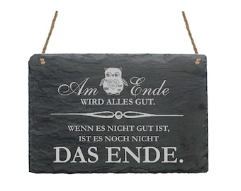 Schiefertafel mit Spruch « Am Ende wird alles gut » Shabby EULE Schild Türschild Wanddekoration Türdekoration Dekoration Motivation Geschenk