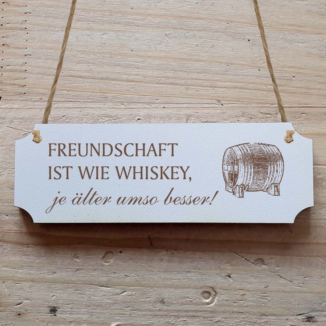 Dekoschild mit Spruch Freundschaft ist wie Whiskey Freunde Etsy.de