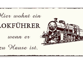 Vintage Schild « LOKFÜHRER Lokomotive 2 » Shabby 20 x 10 cm
