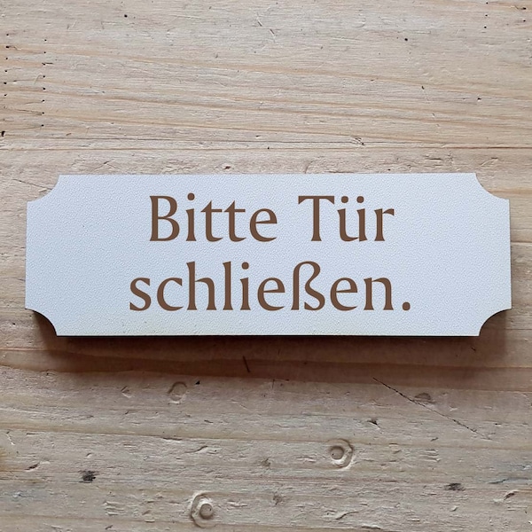 Selbstklebendes Dekoschild Bitte Tür schließen