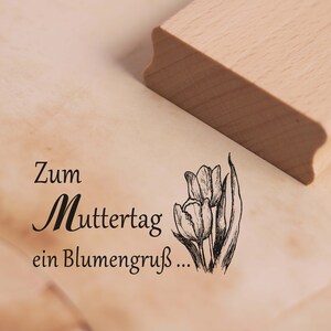 Stempel Zum Muttertag ein Blumengruß - Tulpen Motiv ca. 48 x 28 mm - Scrapbooking Holzstempel Embossing - Blumen Muttertagsgeschenk Mama