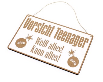 Schild Vorsicht Teenager - Weiß alles! Kann alles! Türschild 25 x 15 cm • Dekoschild Dekoration Kinderzimmer Kinder Jugendzimmer Teenie Deko