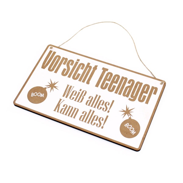 Schild Vorsicht Teenager - Weiß alles! Kann alles! Türschild 25 x 15 cm • Dekoschild Dekoration Kinderzimmer Kinder Jugendzimmer Teenie Deko