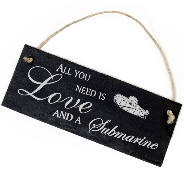 Schiefertafel Deko U-Boot Schild 22 x 8 cm - All you need is Love and a Submarine