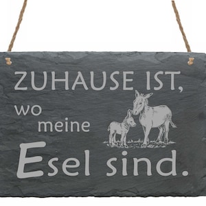 Sign Home Is Where My Donkeys Are - Made of Slate - 22x16 - Door Sign Wall Decoration - Farm Country House Gift Farmer Grandma Grandpa