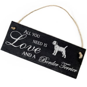Slate Decoration Border Terrier Shield 22 x 8 cm - All you need is Love and a Border Terrier