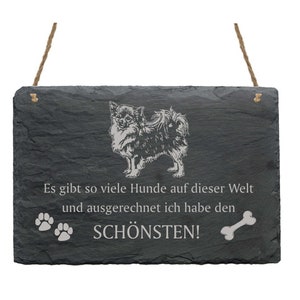 Slate board «CHIHUAHUA LANGHAAR-Most Beautiful Dog» Dogs Spit Shield Decoration Dog Shield Dog Break Gift Dog Owner Techichi