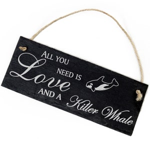 Slate Decoration Orca Killer Whale Shield 22 x 8 cm - All you need is Love and a Killer Whale
