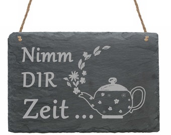 Slate Board Take Time - Flowers Tea Pot - Shield 22x16 - Deco Sign Door Sign Decoration - Gift Recovery Health Relax Practice