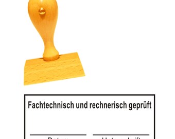 Stempel « Fachtechnisch und rechnerisch geprüft » Unterschrift Bürostempel Buchungsstempel Kontierungsstempel Buchhaltung Verwaltung Büro