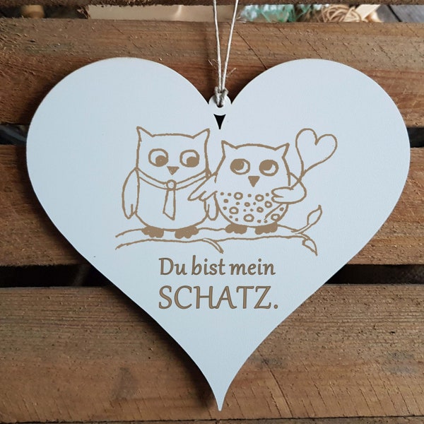 Sign Heart «You are MY SCHATZ» motif EULEN Decoration Shield Hanging Shield Decoration Love Valentine's Day Anniversary Friend Girlfriend