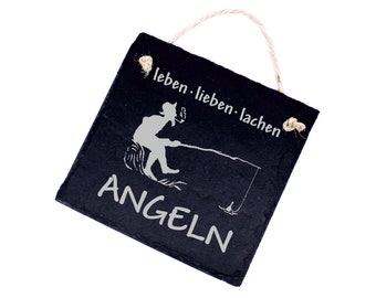 Schiefertafel Spruch Leben Lieben Lachen Angeln - Schild aus Schiefer - 11x11cm - Dekoschild Türschild - Geschenk Angler Fischer Opa Papa