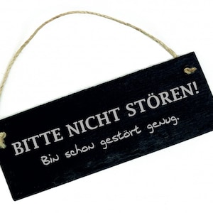 PLEASE DO NOT DISTURB I&#39;m disturbed enough sign slate board engraved door sign information sign 22 x 8 cm - decorative sign decorative office funny funny