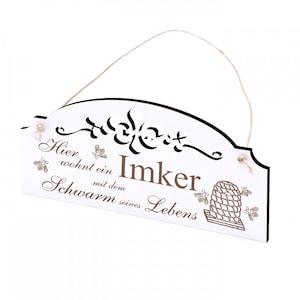 Sign Here lives a beekeeper with the swarm of his life - Vintage door sign Shabby 20 x 10 cm - Bees Honey Saying Beekeeping Gift Papa Grandpa