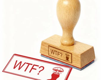 Office stamp WTF? Exploding head stamp – wooden stamp 48 x 18 mm for documents - what the f***, shocked