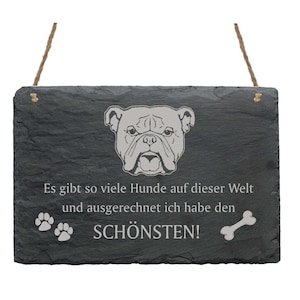 Schiefertafel « BULLDOGGE - schönster Hund » Hunde Spruch Schild Dekoration Türschild Hunderasse Geschenk Hundebesitzer Hundezucht Dogge