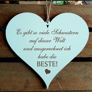 Sign HEART Best Sister in the World - with saying - decorative sign door sign wall sign decoration - gift birthday thank you Christmas thanks