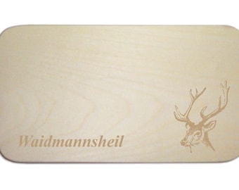 Tavola per la colazione « WAIDMANNSHEIL - HIRSCH » Jäger Weidmannsheil Tagliere Tagliere Tagliere Tavola di legno Professione Forestale Caccia Gift Board Cibo