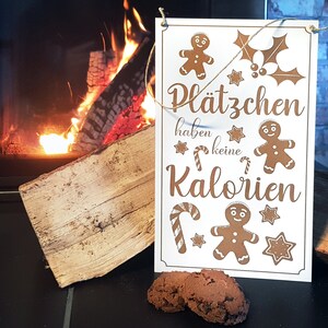 Christmas Sign Cookies have no calories - Gingerbread Man Motif 16 x 26 cm - Shabby Door Sign Wall Decoration Door Decoration Winter Nikolaus Advent