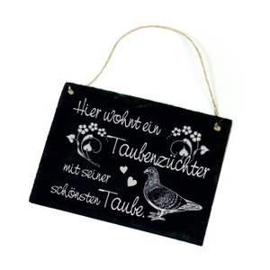 Slate Here lives a pigeon breeder with his most beautiful pigeon 01 • Sign door sign pigeon hearts • Gift pigeon breeding family