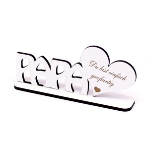 Soporte de decoración PAPA Eres simplemente genial • Escudo con corazón • 20 x 7 cm • Decoración signo decoración • Regalo cumpleaños Día del Padre Día del Hombre Amor