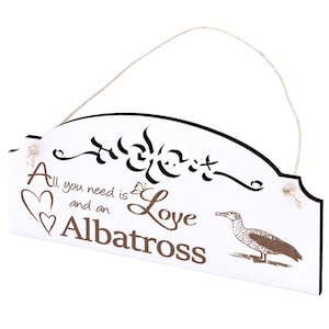 Albatross sign decoration 20 x 10 cm - All you need is Love and an Albatross - wood - shabby vintage door sign ornaments decorative sign gift
