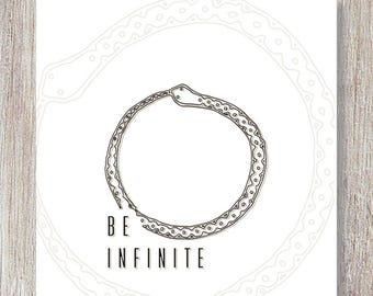 Be Infinite 5"x5" Square Print| Vision | Hope, Courage, Strength | Wall Decor | Spiritual Positive Ouroboros Motivating Inspiring Snake Art