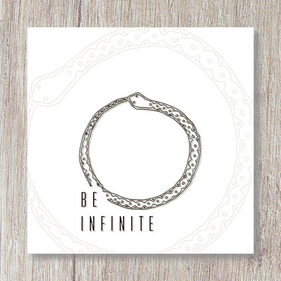 Be Infinite 5"x5" Square Print| Vision | Hope, Courage, Strength | Wall Decor | Spiritual Positive Ouroboros Motivating Inspiring Snake Art