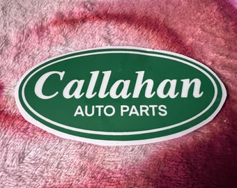 Callahan Auto Parts Sticker