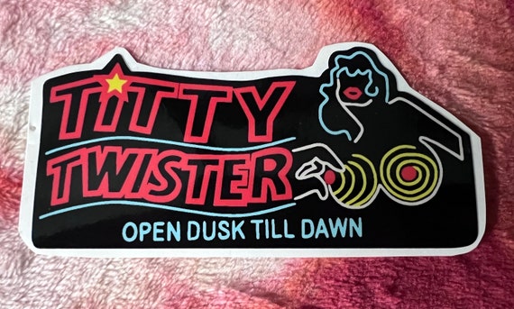 Titty Twister - From Dusk Til Dawn - Sticker - Etsy