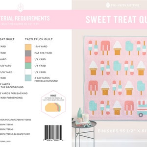 May include: A digital pattern for a "Sweet Treat Quilt" featuring ice cream cones, popsicles, and a taco truck. The quilt measures 55 1/2 inches by 61 inches. The pattern includes instructions for making a taco truck quilt.
