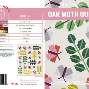 May include: A quilt pattern document titled Oak Moth Quilt by Pen + Paper Patterns. It features a fabric requirements table for a 57 inch by 67.5 inch throw size, a color-coded list of Kona solids, a barcode, and a graphic of moth and leaf motifs.