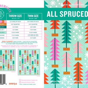 May include: A quilt pattern titled "All Spruced Up" with a colorful Christmas tree design. The pattern includes fabric requirements for throw and twin sizes, with measurements of 53 1/2" x 71" and 70 1/2" x 84" respectively. The pattern is designed for confident beginner sewists.