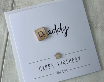 Happy Birthday Card for Daddy, Scrabble Birthday Card for Daddy, Card for Him, Daddy Birthday Card,  Elegant Fancies