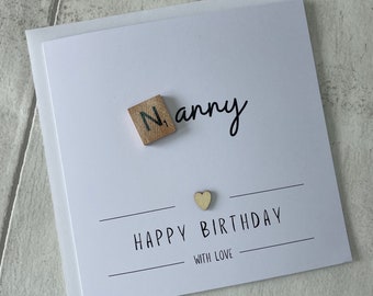 Happy Birthday Card for Nanny, Scrabble Birthday Card for Nanny, Card for Her, Nanny Birthday Card,  Elegant Fancies