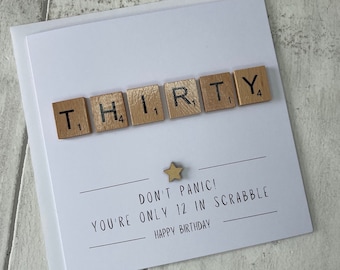 Thirty Scrabble Birthday Card, Special 30th Birthday Card, Thirty Card for Her, Thirty Card for Him, Elegant Fancies