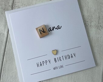 Happy Birthday Card for Nana, Scrabble Birthday Card for Nana, Card for Her, Nana Birthday Card,  Elegant Fancies