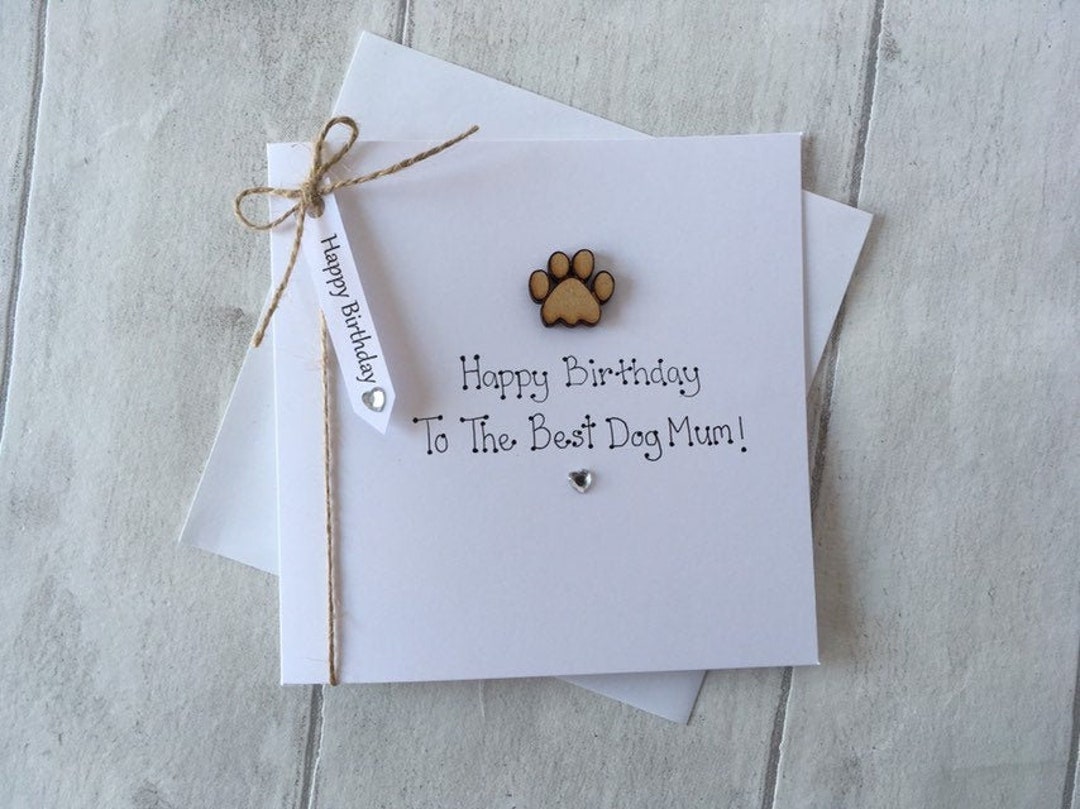Handcrafted Birthday Card From the Dog, Funny Dog Mum Card, Birthday ...
