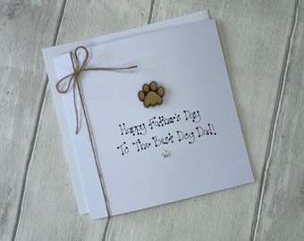 Handcrafted Father's Day Card for the best dog Dad | Card from the dog | Best Dad