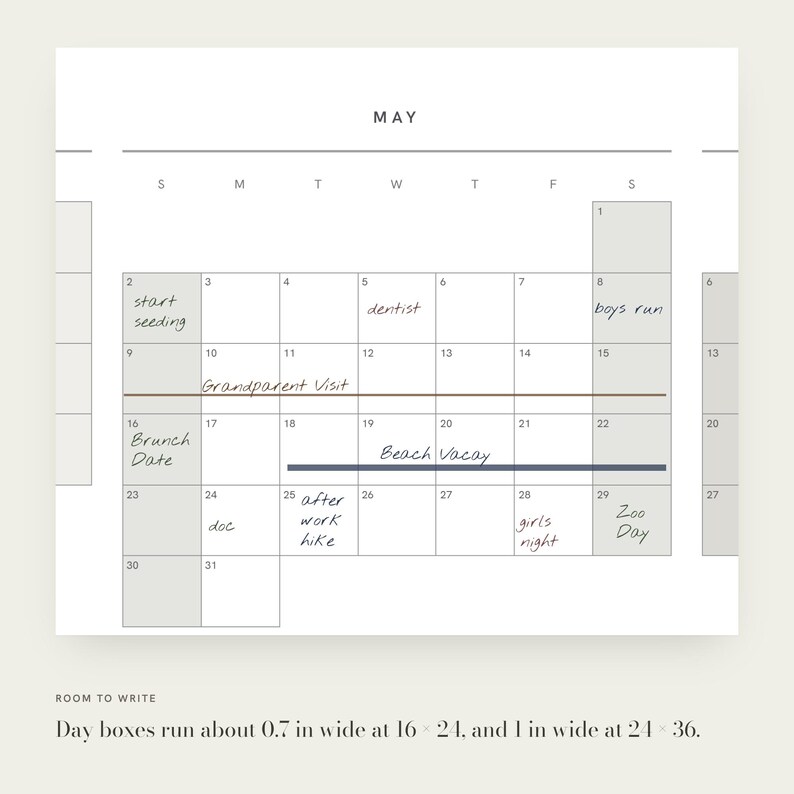 May include: A monthly wall calendar page for May with a grid layout. The calendar features handwritten notes in the day boxes such as start seeding, dentist, boys run, Grandparent Visit, Brunch Date, Beach Vacay, doc, after work hike, girls night, and Zoo Day.