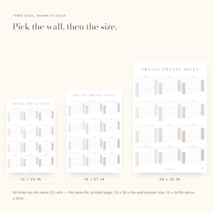 May include: Three vertical wall calendars for the year 2027, displayed in sizes 16 x 24 inches, 18 x 27 inches, and 24 x 36 inches. Each calendar features a grid layout with the text TWENTY TWENTY SEVEN at the top and month names listed above.