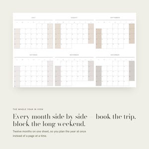 May include: A wall calendar sheet displaying the months of July through December in a grid format. The text reads: THE WHOLE YEAR IN VIEW. Every month side by side &mdash; book the trip. block the long weekend. Twelve months on one sheet, so you plan the year at once instead of a page at a time.