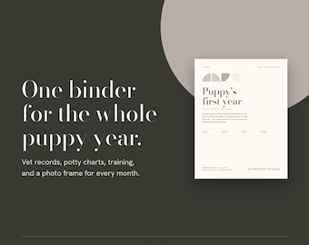 May include: A dark gray digital dog memory book with 46 pages, featuring white text that reads One binder for the whole puppy year. The document includes sections for vet records, potty charts, training, and a photo frame for every month.