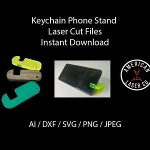 Keychain Phone Stand SVG / Digital Download / Laser Cut Phone Stand SVG / Commercial and Personal Use / Vector FIles / Glowforge