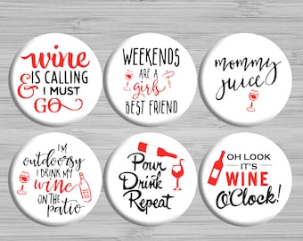 Button Magnets - Fridge Magnets - Funny Wine Magnets - Cute Kitchen Magnets - Kitchen Decor - Set of Magnets - Party Favors - Office Decor