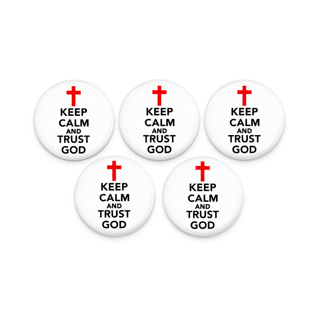 Religious Button Pins Christian Pins Keep Calm And Trust Etsy