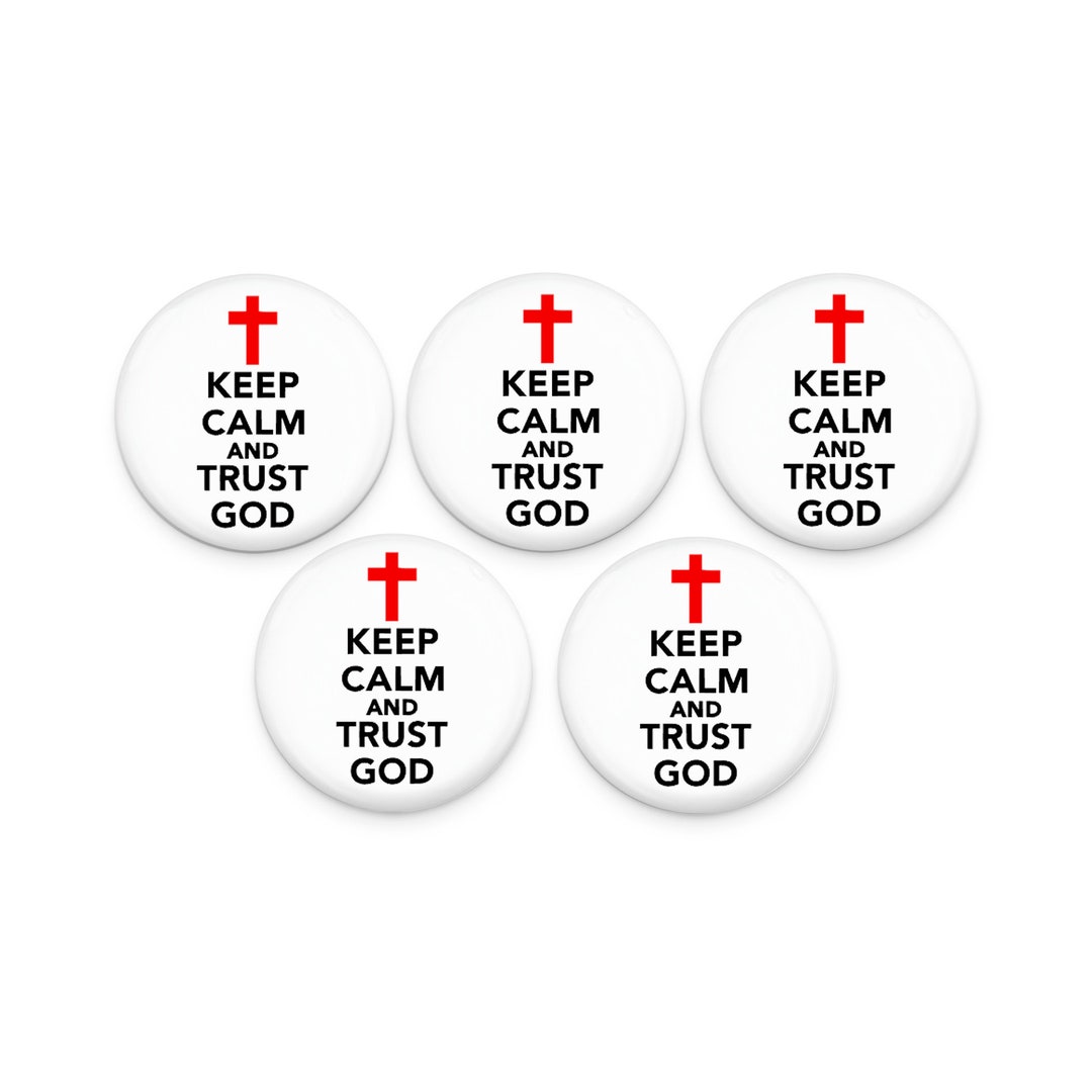 Religious Button Pins Christian Pins Keep Calm and Trust Etsy