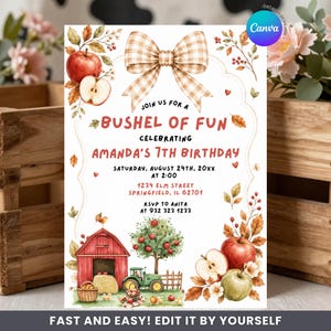 May include: A birthday invitation card featuring a tan gingham bow at the top, red apples, autumn leaves, a red barn, a green tractor, and text reading: JOIN US FOR A BUSHEL OF FUN CELEBRATING AMANDA'S 7TH BIRTHDAY SATURDAY, AUGUST 24TH, 20XX AT 2:00.