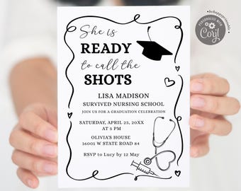 Editable Nurse Graduation Party Invitation, She&#39;s Ready to Call the Shots, Modern Nursing Grad Party Medical School Graduation invite, BR6