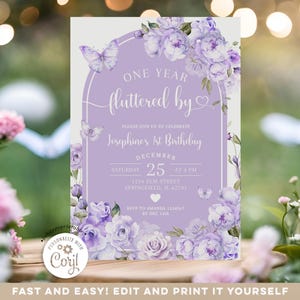 May include: Purple floral birthday invitation with butterflies and the text "One Year Fluttered By" and "Josephine's 1st Birthday". The invitation includes the date "December 25" and the time "4 PM".